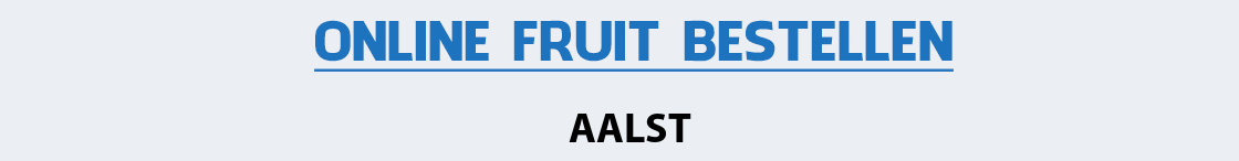 fruit-bezorgen-aalst