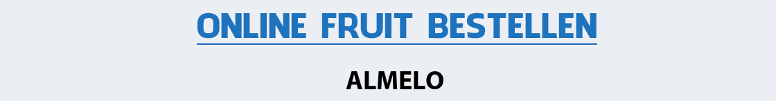 fruit-bezorgen-almelo