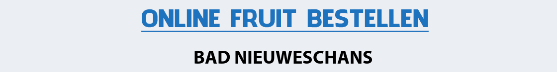 fruit-bezorgen-bad-nieuweschans