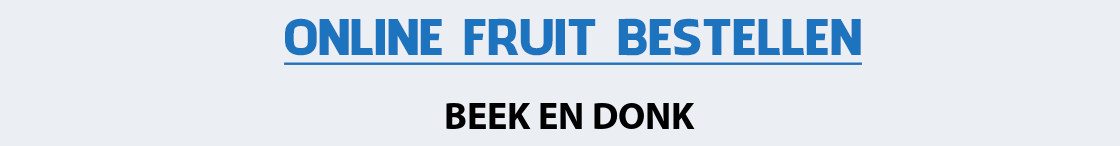 fruit-bezorgen-beek-en-donk