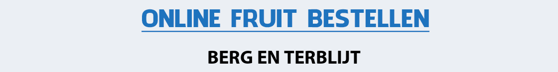 fruit-bezorgen-berg-en-terblijt