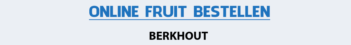 fruit-bezorgen-berkhout