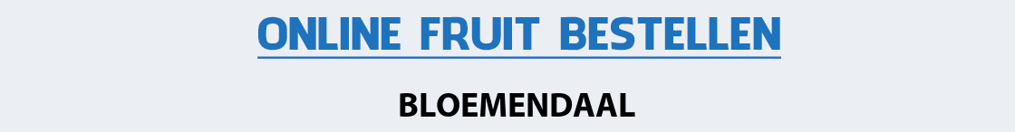 fruit-bezorgen-bloemendaal