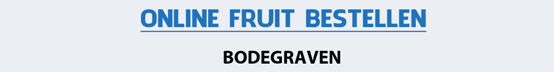 fruit-bezorgen-bodegraven