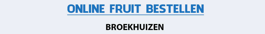 fruit-bezorgen-broekhuizen