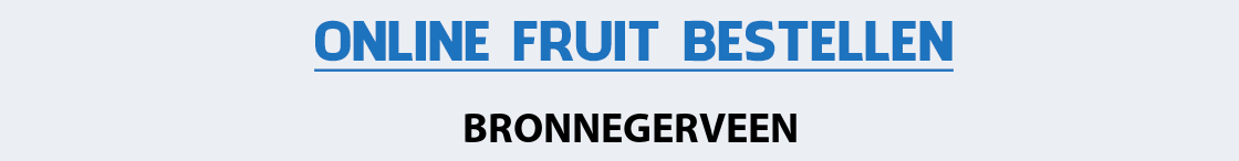 fruit-bezorgen-bronnegerveen