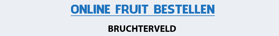 fruit-bezorgen-bruchterveld