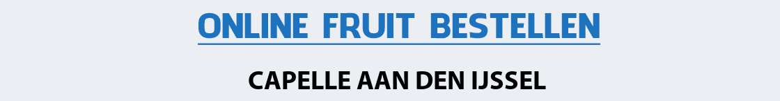 fruit-bezorgen-capelle-aan-den-ijssel