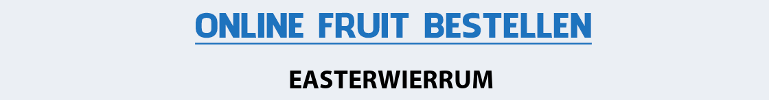 fruit-bezorgen-easterwierrum