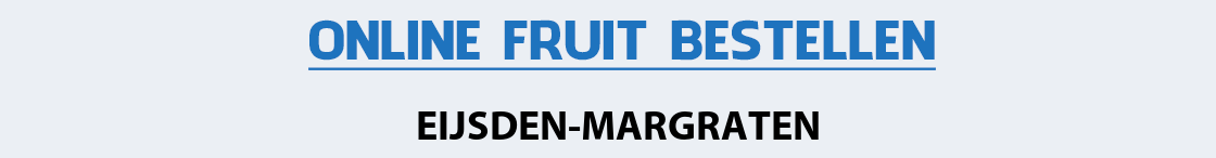 fruit-bezorgen-eijsden-margraten