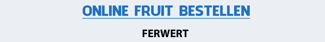 fruit-bezorgen-ferwert