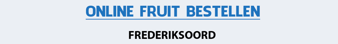 fruit-bezorgen-frederiksoord