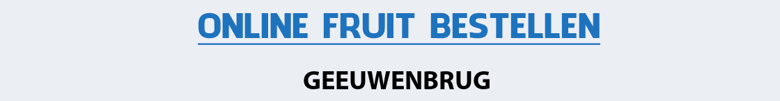 fruit-bezorgen-geeuwenbrug