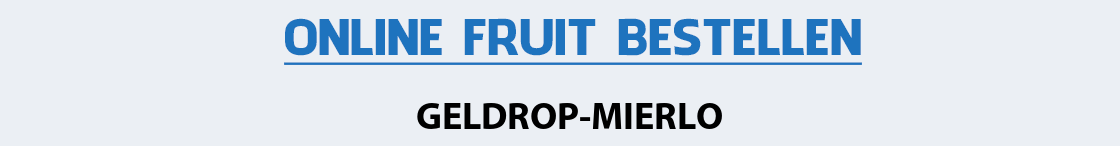 fruit-bezorgen-geldrop-mierlo