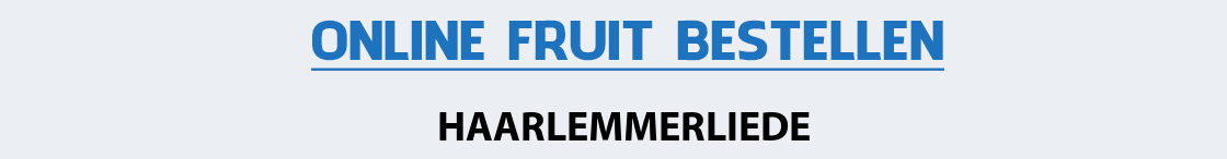 fruit-bezorgen-haarlemmerliede