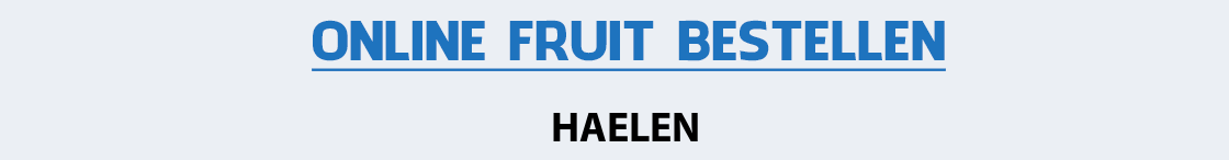 fruit-bezorgen-haelen