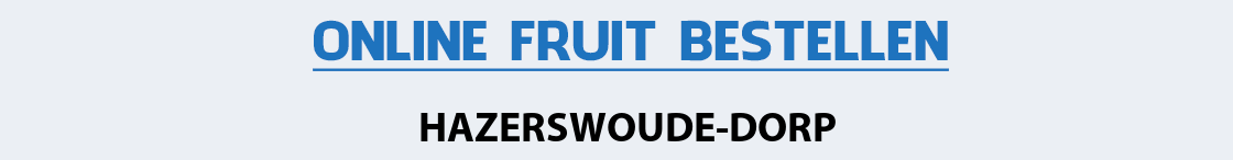 fruit-bezorgen-hazerswoude-dorp