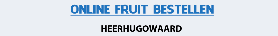 fruit-bezorgen-heerhugowaard