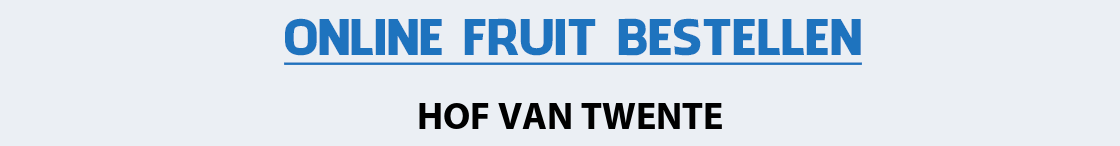 fruit-bezorgen-hof-van-twente