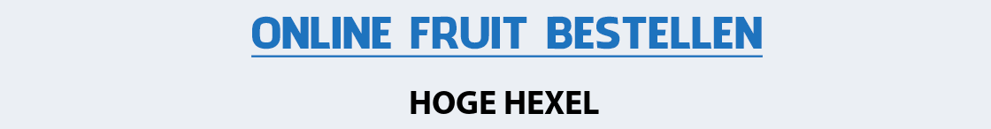 fruit-bezorgen-hoge-hexel
