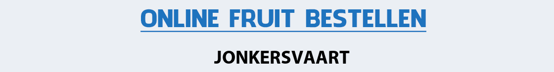 fruit-bezorgen-jonkersvaart