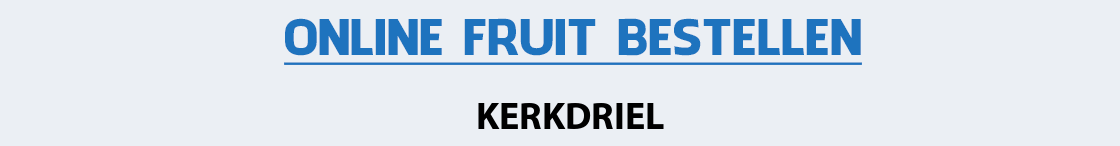 fruit-bezorgen-kerkdriel