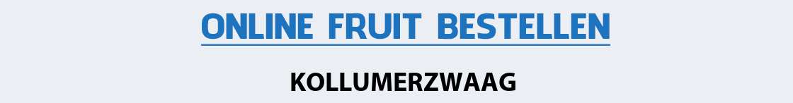 fruit-bezorgen-kollumerzwaag