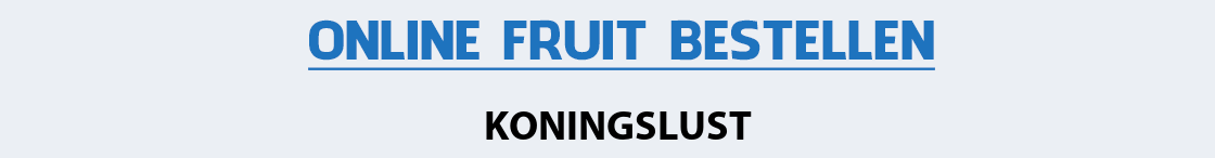 fruit-bezorgen-koningslust