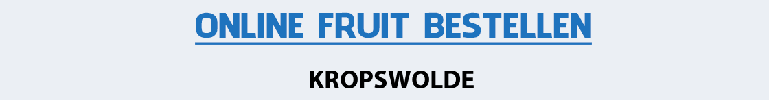 fruit-bezorgen-kropswolde