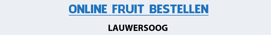 fruit-bezorgen-lauwersoog