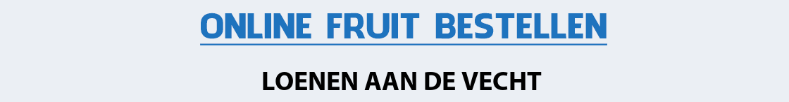 fruit-bezorgen-loenen-aan-de-vecht