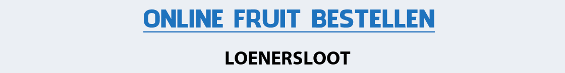 fruit-bezorgen-loenersloot