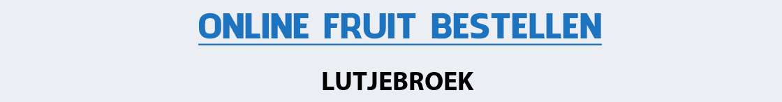 fruit-bezorgen-lutjebroek