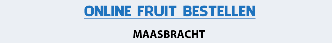 fruit-bezorgen-maasbracht