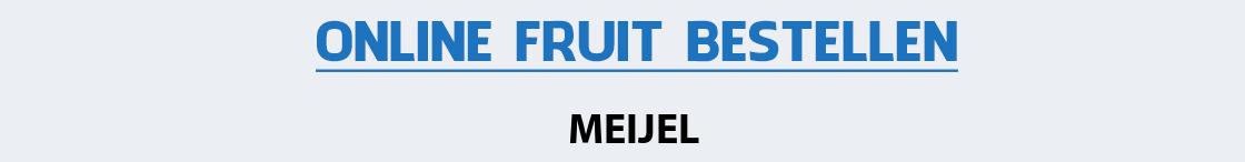 fruit-bezorgen-meijel