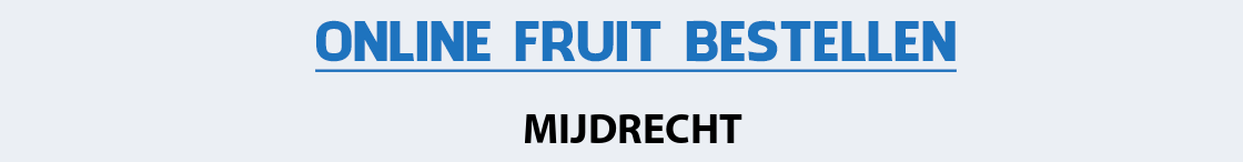 fruit-bezorgen-mijdrecht