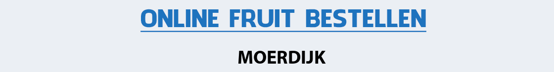 fruit-bezorgen-moerdijk