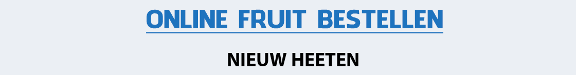 fruit-bezorgen-nieuw-heeten