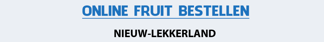 fruit-bezorgen-nieuw-lekkerland