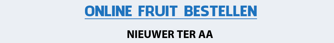 fruit-bezorgen-nieuwer-ter-aa