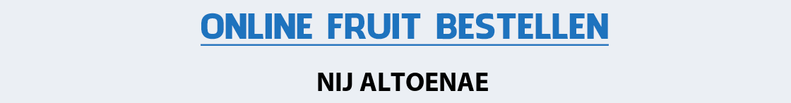 fruit-bezorgen-nij-altoenae