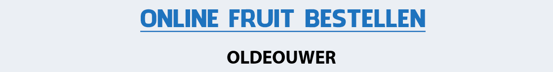 fruit-bezorgen-oldeouwer