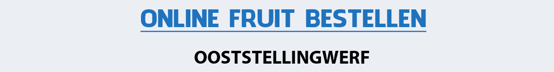 fruit-bezorgen-ooststellingwerf