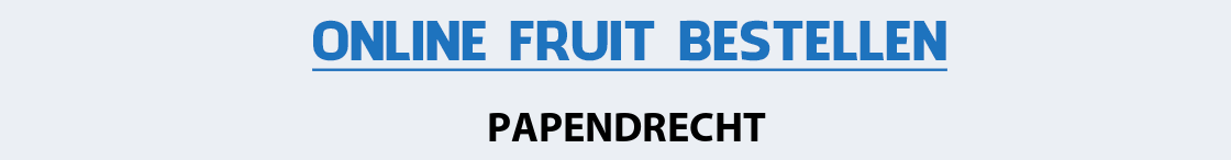 fruit-bezorgen-papendrecht