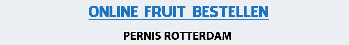 fruit-bezorgen-pernis-rotterdam