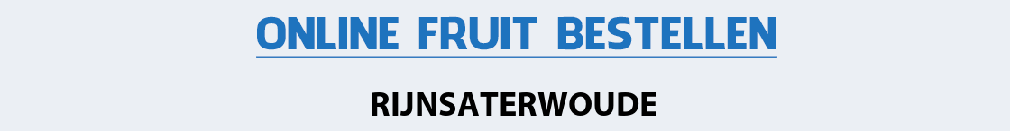 fruit-bezorgen-rijnsaterwoude