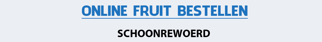 fruit-bezorgen-schoonrewoerd