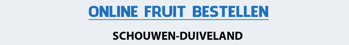 fruit-bezorgen-schouwen-duiveland