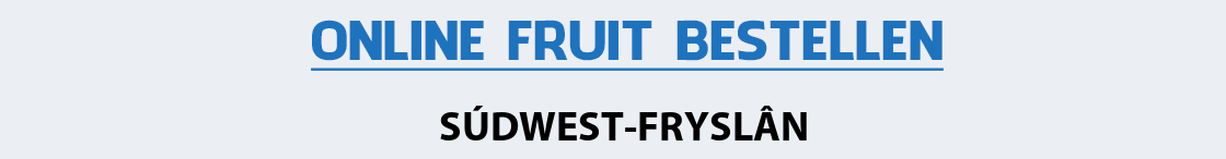 fruit-bezorgen-sudwest-fryslan