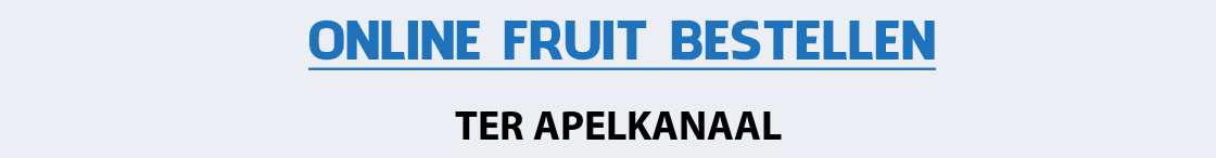 fruit-bezorgen-ter-apelkanaal